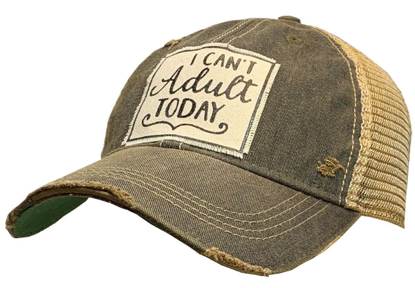 Vintage Life - I Can't Adult Today Distressed Trucker Cap – The