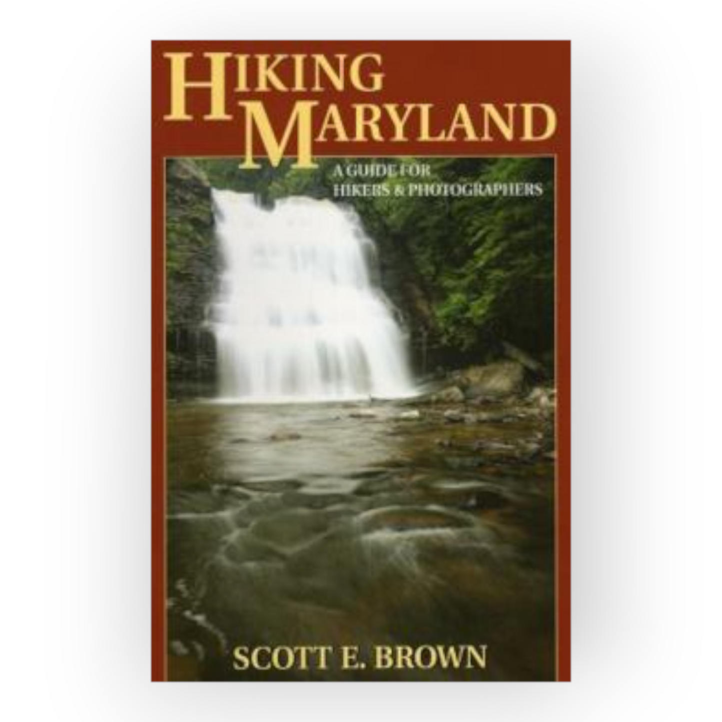 Hiking Maryland: A Guide for Hikers