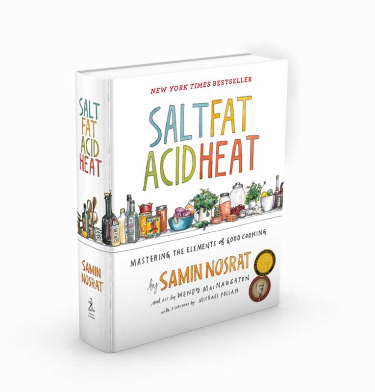 Salt, Fat, Acid, Heat by Samin Nosrat - Transform Your Cooking!