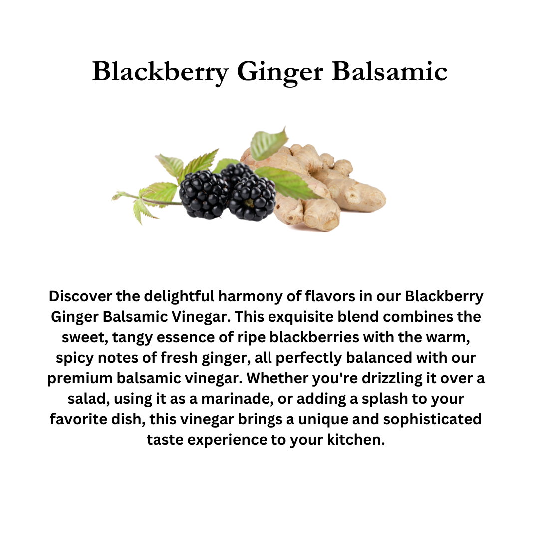 Blackberry Ginger Balsamic