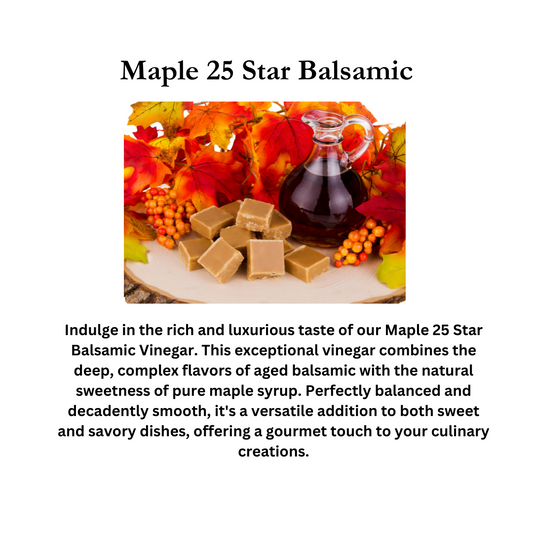 Maple 25 Star Balsamic