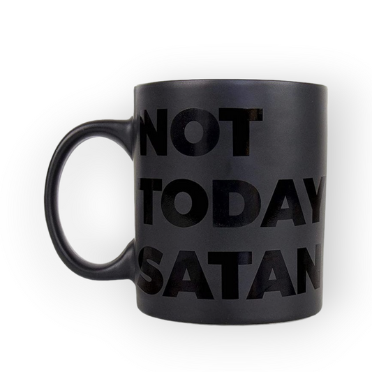 Not Today Satan Mug