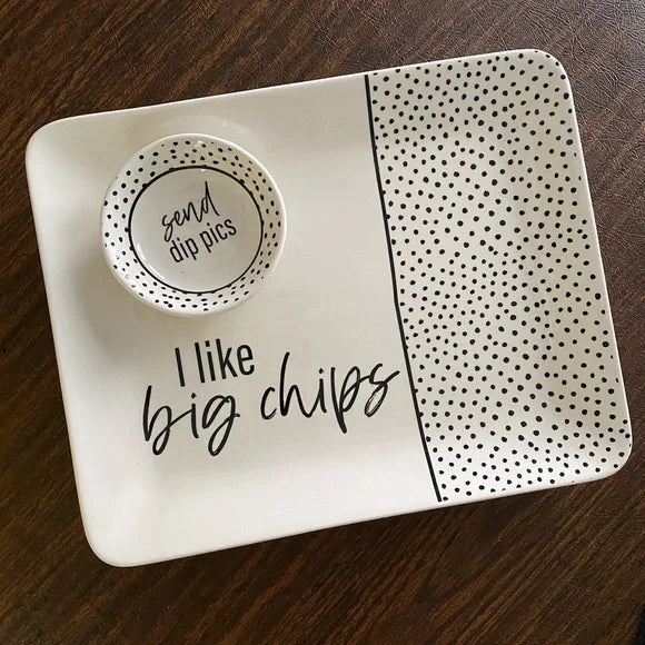 I Like Big Chips/ Send Dip Pics Platter Set