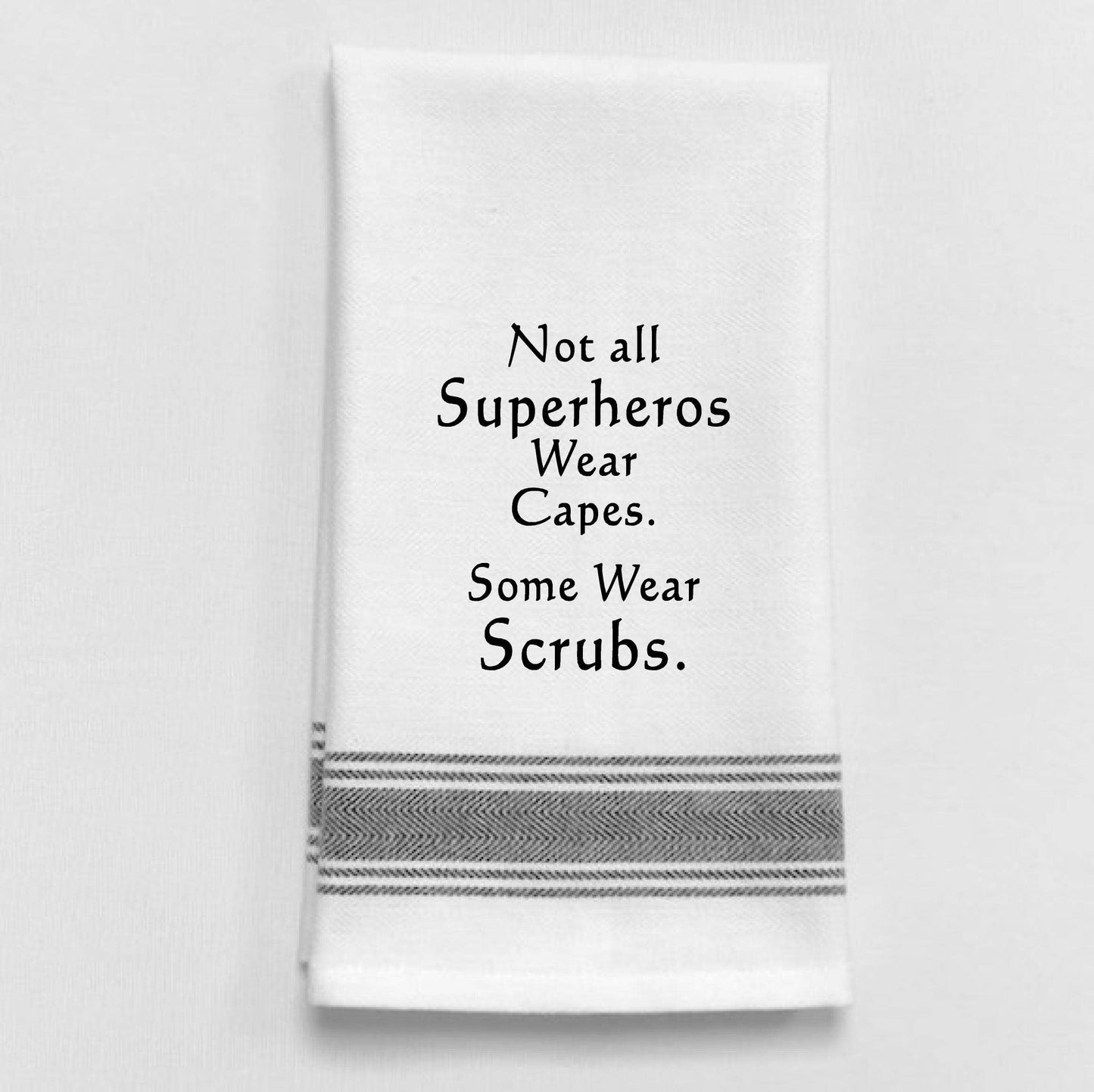 Wild Hare Designs - Not all superheros wear capes. Some wear scrubs. BB-N-37