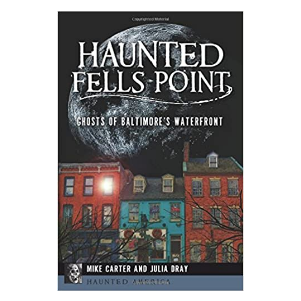 Haunted Fells Point