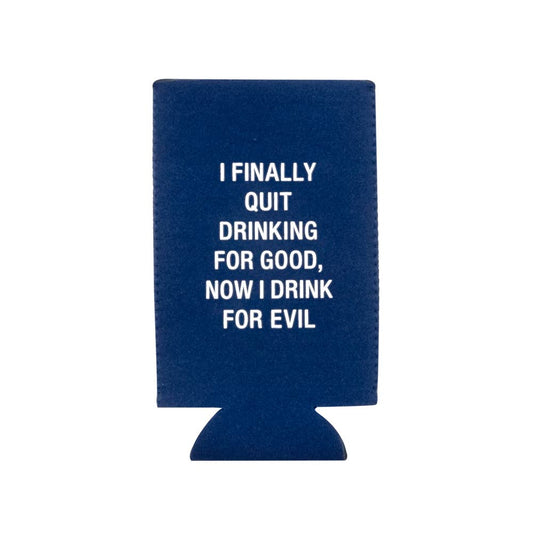 About Face Designs | Drink for Evil Koozie Slim