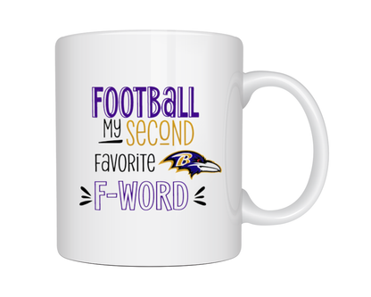 Colorful Creek Studio - Sports mug, Baltimore Ravens FOOTBALL My Second Fav F-Word